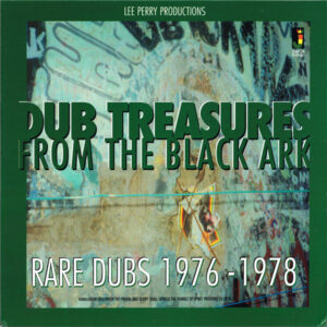 Dub Treasures From The Black Ark - Rare Dubs 1976-1978 Front Cover