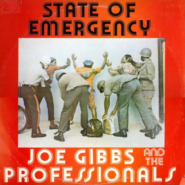 Joe Gibbs And The Professionals* – State Of Emergency FRONT