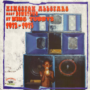 Kingston Allstars Meet Downtown At King Tubby's 1972-1975 Front