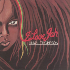 Linval Thompson – I Love Jah Front Cover